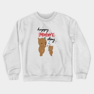 happy mothers day Crewneck Sweatshirt